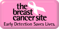 Visit The Breast Cancer Site now!